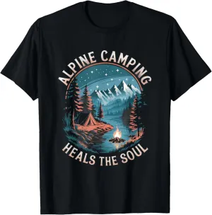 Alpine Camping Heals the Soul Alpine Camping T-Shirt