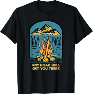 Any Road Will Get You There Hiking Mountain Hiker Summit T-Shirt