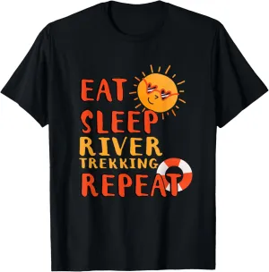 Eat Sleep River Trekking Repeat River Trekking Hobby T-Shirt