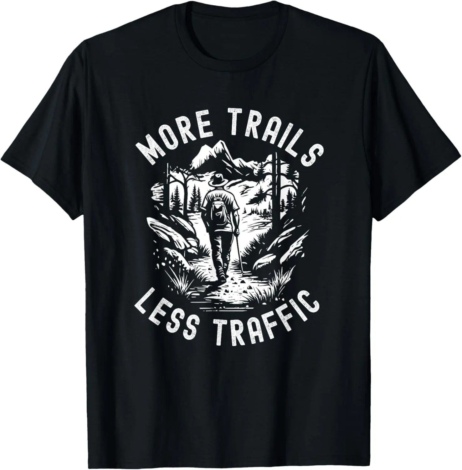 Funny Trail Hiking Meme - Forest Trekking Therapy T-Shirt