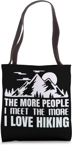 Hiking Saying, Mountain Lines, Alps Motif, Hiking. Tote Bag