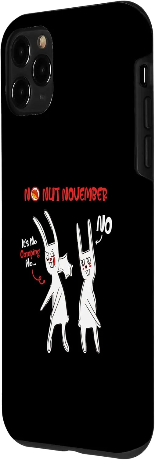iPhone 11 Pro No Nut November It's No Camping Challenge November Case