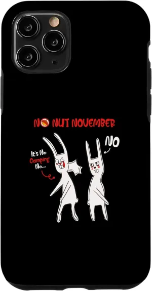 iPhone 11 Pro No Nut November It's No Camping Challenge November Case