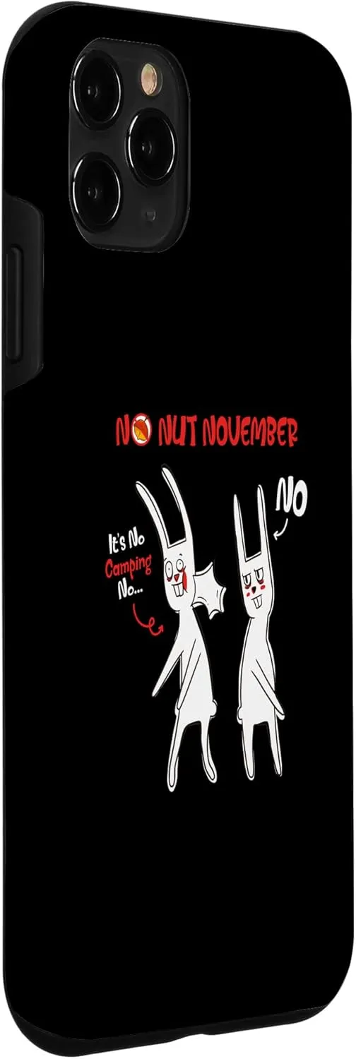 iPhone 11 Pro No Nut November It's No Camping Challenge November Case