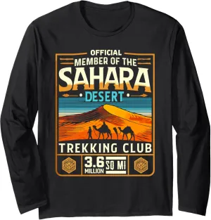Official Member of the Sahara Desert Trekking Club Adventure Long Sleeve T-Shirt
