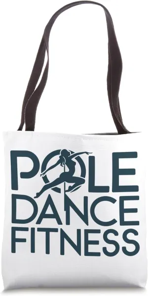 Pole Dance Fitness for a Pole Dancer Tote Bag