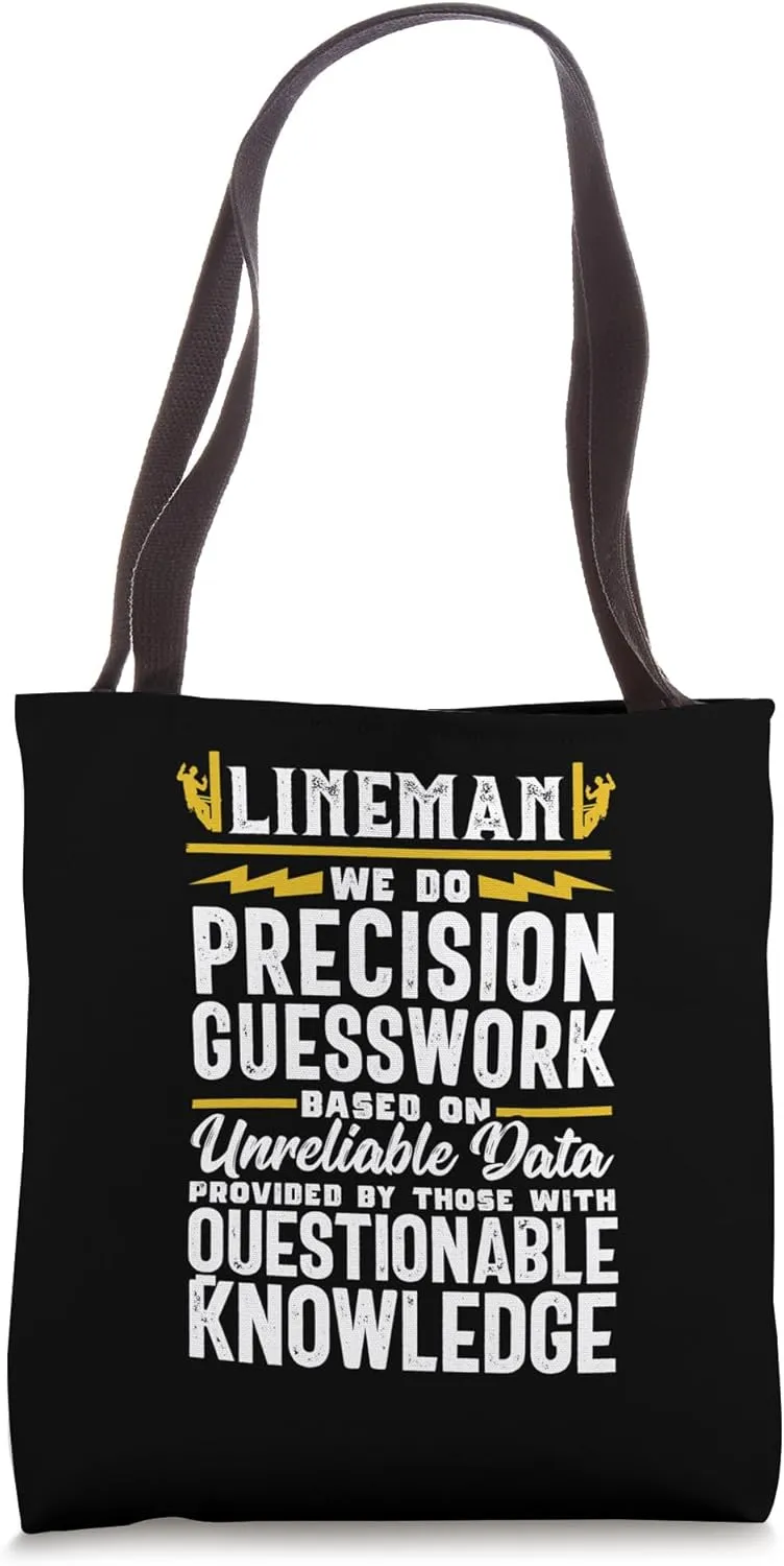 Precision Funny Lineman Electrician Line Worker Repairmen Tote Bag