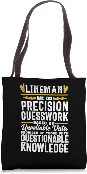 Precision Funny Lineman Electrician Line Worker Repairmen Tote Bag