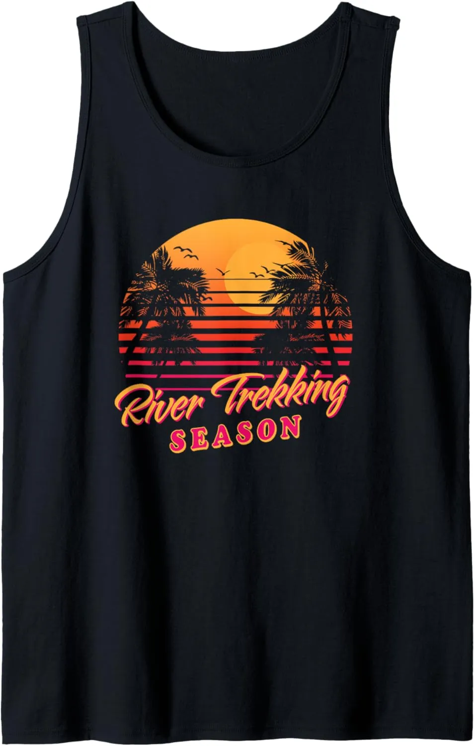 River Trekking Season River Climbing Hobby River Tracing Tank Top