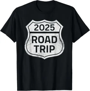 Road Trip 2025 Sign Family Matching Group Vacation Camping T-Shirt