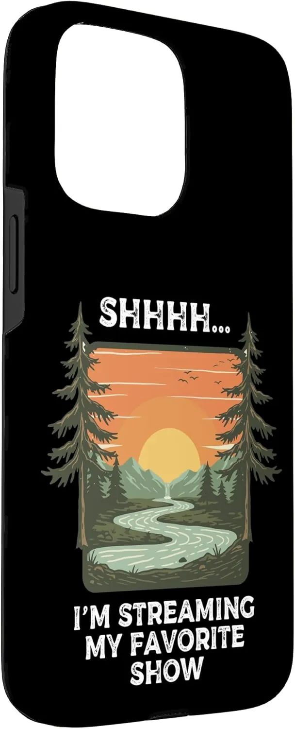 Stream Outdoors Peace Streaming Favorite Show Camping Sunset Case for iPhone 15 Pro Max