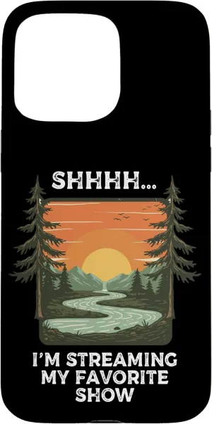 Stream Outdoors Peace Streaming Favorite Show Camping Sunset Case for iPhone 15 Pro Max