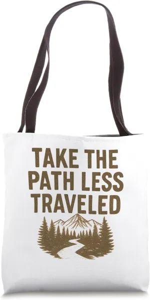Take the Path Less Traveled. Vintage, Outdoor Exploration Tote Bag