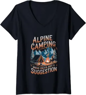 Womens Alpine Camping Where Cold is Just Suggestion Alpine Camping V-Neck T-Shirt